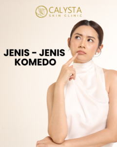 Jenis Jenis Komedo